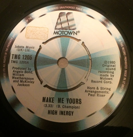 HIGH INERGY - MAKE ME YOURS (MOTOWN) Ex Condition