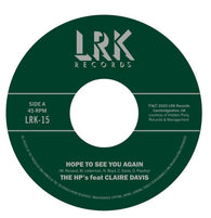 THE HP's Feat CLAIRE DAVIS - HOPE TO SEE YOU AGAIN (LRK RECORDS) Mint Condition.