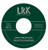 THE HP's Feat CLAIRE DAVIS - HOPE TO SEE YOU AGAIN (LRK RECORDS) Mint Condition.