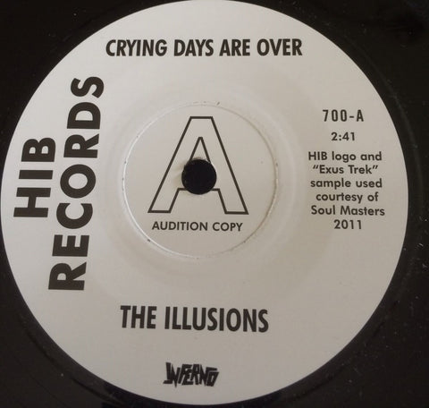 ILLUSIONS - CRYING DAYS ARE OVER (INFERNO DEMO) Mint Condition