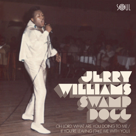 JERRY WILLIAMS - OH LORD WHAT ARE YOU DOING TO ME (SOUL 4 REAL) Mint Condition