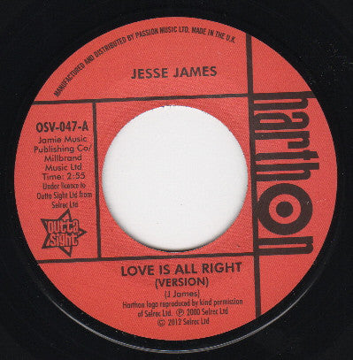JESSE JAMES - LOVE IS ALL RIGHT (OUTTA SIGHT) Mint Condition