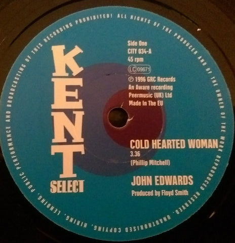 JOHN EDWARDS - COLD HEARTED WOMAN (KENT CITY) Mint Condition