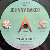 JOHNNY BAKER - IT'S YOUR NIGHT (EXPANSION) Mint Condition