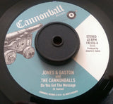 JONES AND GASTON - DO YOU GET THE MESSAGE (CANNONBALL) Mint Condition