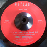 JONNY BENAVIDEZ - TELL ME THAT YOU LOVE ME (STYLART) Mint Condition