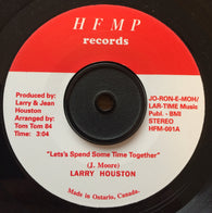 LARRY HOUSTON - LETS SPEND SOMETIME TOGETHER (HFMP RE) Mint Condition