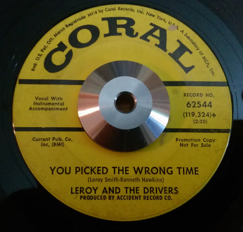 LEROY AND THE DRIVERS - YOU PICKED THE WRONG TIME (CORAL) Vg+ Condition