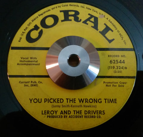 LEROY AND THE DRIVERS - YOU PICKED THE WRONG TIME (CORAL) Vg+ Condition
