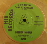 LUTHER INGRAM - IF IT'S ALL THE SAME TO YOU BABE (INFERNO) Mint Condition