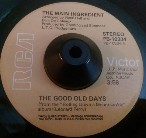 MAIN INGREDIENT - GOOD OLD DAYS (RCA) Vg+ Condition