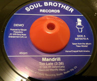 MANDRILL - TOO LATE (SOUL BROTHER) Mint Condition.