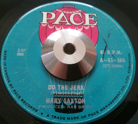MARY SAXTON - DO THE JERK (PACE) Vg+ Condition