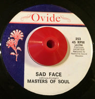 MASTERS OF SOUL - SAD FACE (OVIDE) Ex Condition