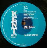 MAXINE BROWN - ONE IN A MILLION b/w BABY CAKES (KENT CITY) Mint Condition