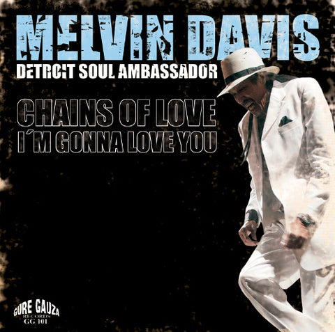 MELVIN DAVIS - CHAINS OF LOVE (GURE GAUZA) Mint Condition