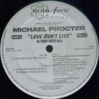 MICHAEL PROCTOR - LOVE DON'T LIVE (SOULFURIC) Mint Condition