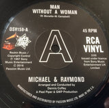MICHAEL & RAYMOND - MAN WITHOUT A WOMAN (OUTTA SIGHT DEMO) Mint Condition