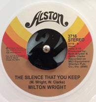 MILTON WRIGHT - THE SILENCE THAT YOU KEEP (ALSTON) Mint Condition
