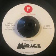 MIRAGE - BEND A LITTLE (PRESERVATION RECORDS) Mint Condition