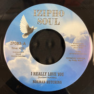 NORMAN HUTCHINS - I REALLY LOVE YOU (IZIPHO SOUL) Mint Condition