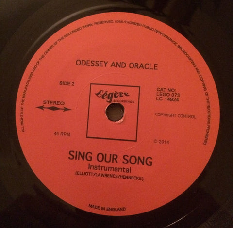 ODESSEY AND ORACLE - SING OUR SONG (LEGERE) Ex Condition