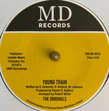 ORIGINALS - YOUNG TRAIN / YOUNG IDEAS (MD RECORDS) Mint Condition