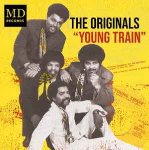ORIGINALS - YOUNG TRAIN / YOUNG IDEAS (MD RECORDS) Mint Condition