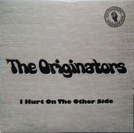 THE ORIGINATORS - HURT ON THE OTHER SIDE (STEMRA) Mint Condition