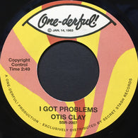 OTIS CLAY - I GOT PROBLEMS (SECRET STASH) Mint Condition