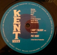 PAT HUNT - I AIN'T TALKING (KENT CITY) Mint  Condition