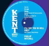 PHILLIP MITCHELL - I'LL SEE YOU IN HELL FIRST (KENT CITY) Mint Condition