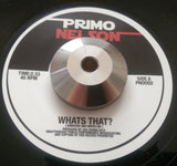 PRIMO NELSON - WHAT's THAT (PRIMO NELSON) Mint Condition