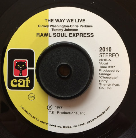 RAW SOUL EXPRESS - THE WAY WE LIVE (CAT RE) Mint Condition