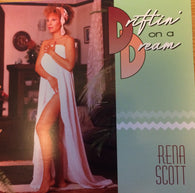 RENA SCOTT - DRIFTIN' ON A DREAM (IZIPHO) Mint Condition