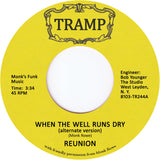REUNION - WHEN THE WELL RUNS DRY (TRAMP) Mint Condition