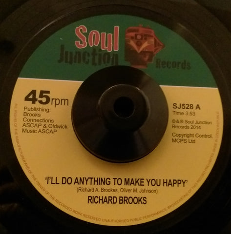 RICHARD BROOKS - I'LL DO ANYTHING TO MAKE YOU HAPPY (SOUL JUNCTION) Mint Condition