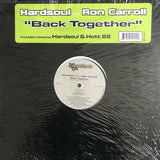 HARDSOUL feat RON CARROLL - BACK TOGETHER (SOULFURIC) NM Condition