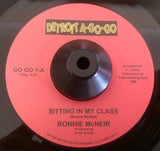 RONNIE McNEIR - SITTING IN MY CLASS (DETROIT A-GO-GO) Mint Condition