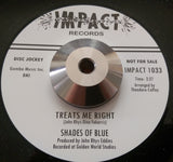 SHADES OF BLUE - TREATS ME RIGHT (INPACT Demo) Mint Condition