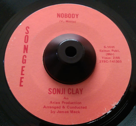 SONJI CLAY - NOBODY (SONGEE) Ex Condition