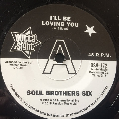 SOUL BROTHERS SIX - I'LL BE LOVING YOU (OUTTA SIGHT DEMO) Mint Condition