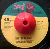 SOUNDS OF IMANI - MUST BE AN ANGEL (SOUL JUNCTION) Mint Condition