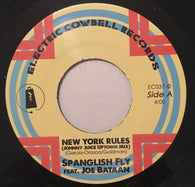 SPANISH FLY Feat JOE BATAAN - NEW YORK RULES (ELECTRIC COWBELL RECORDS) Mint Condition