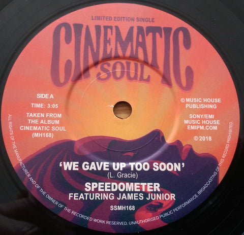SPEEDOMETER - We Gave Up Too Soon (CINEMATIC SOUL) Mint Condition