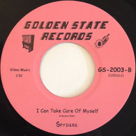 THE SPYDERS - I CAN TAKE CARE OF MYSELF (GOLDEN STATE) Mint Condition