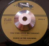 SUKIE & THE BROWNS - IF YOU WANT ME (CHOONZ INC) Mint Condition