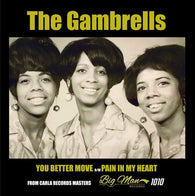 THE GAMBRELLS - YOU BETTER MOVE/PAIN IN MY HEART (MINT CONDITION)