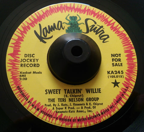 TERI NELSON GROUP - SWEET TALKIN' WILLIE (KAMA SUTRA) Ex Condition