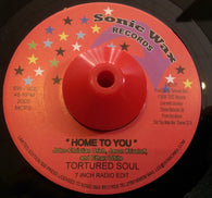 TORTURED SOUL - HOME TO YOU (SONIC WAX) Mint Condition